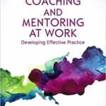 Coaching and mentoring at work