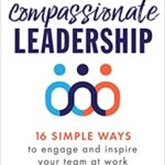 Compassionate Leadership