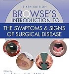 Browse's introduction to the symptoms and signs of surgical disease