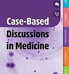 Case-based discussions in medicine
