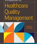 Introduction to healthcare quality management