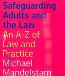 Safeguarding adults and the law