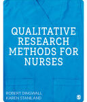 Qualitative research methods for nurses