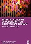 Essential Concepts of Occupation for Occupational Therapy