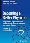Becoming a better physician
