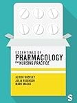 Essentials of pharmacology for nursing practice