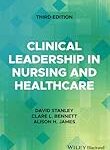 Clinical leadership in nursing and healthcare