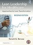 Lean leadership for healthcare