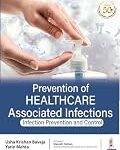 Prevention of healthcare associated infections