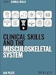 Clinical skills and the musculoskeletal system